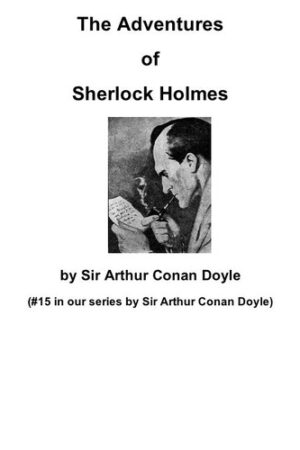 The Adventures of Sherlock Holmes — Arthur Conan Doyle