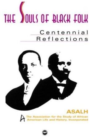 The Souls of Black Folk — W. E. B. Du Bois